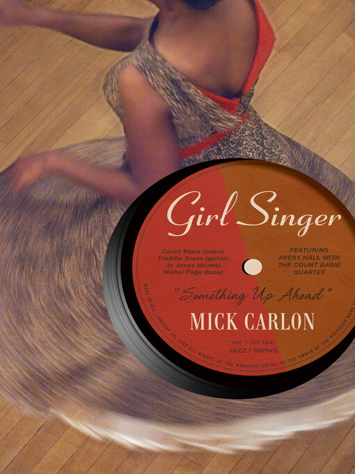 Title details for Girl Singer by Mick Carlon - Available